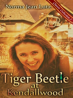 cover image of Tiger Beetle at Kendallwood